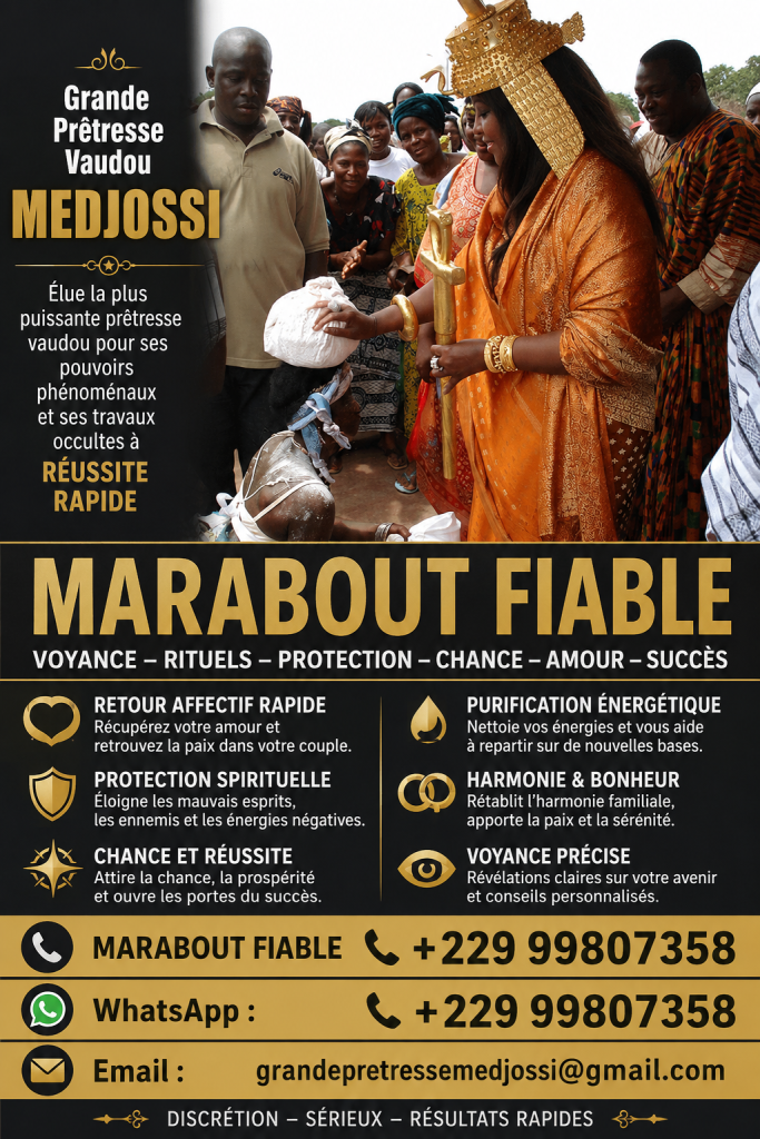 marabout fiable, grande voyante africaine, prêtresse vaudou, voyance africaine sérieuse, marabout africain sérieux